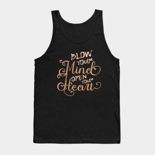 Blow your mind open your heart | Peace of mind Tank Top